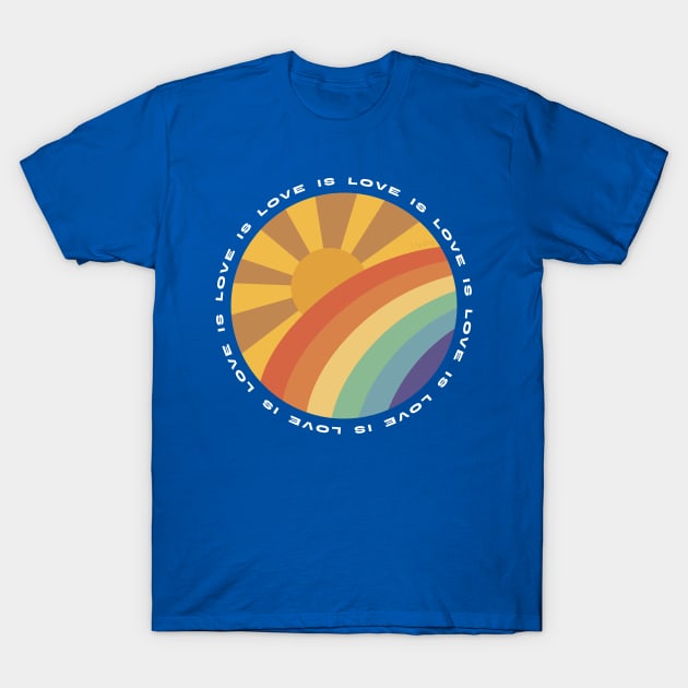 Love is Love Sun and Rainbow retro design T-Shirt by VeryBerry